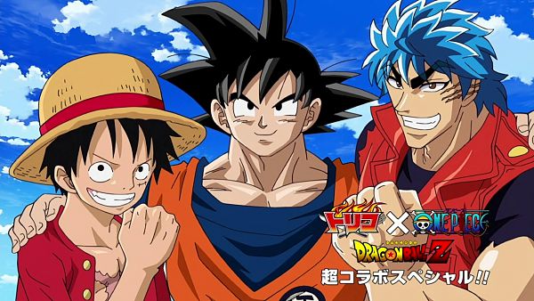 Toriko x One Piece x Dragon Ball Z